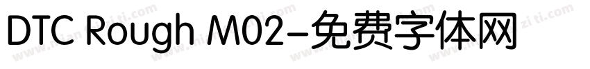 DTC Rough M02字体转换